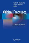Astakhov / Nikolaenko |  Orbital Fractures | Buch |  Sack Fachmedien