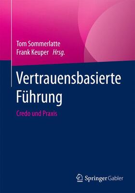 Keuper / Sommerlatte | Vertrauensbasierte Führung | Buch | 978-3-662-46232-4 | sack.de