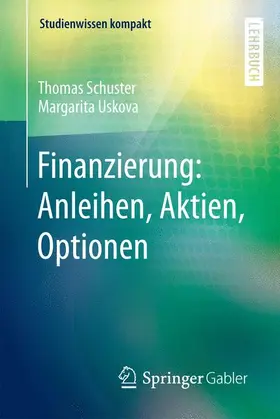 Uskova / Schuster |  Finanzierung: Anleihen, Aktien, Optionen | Buch |  Sack Fachmedien