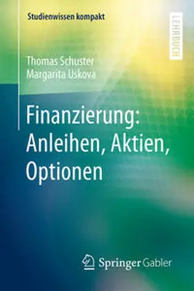 Schuster / Uskova | Finanzierung: Anleihen, Aktien, Optionen | E-Book | sack.de