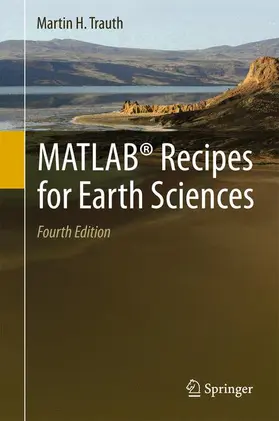 Trauth |  MATLAB® Recipes for Earth Sciences | Buch |  Sack Fachmedien