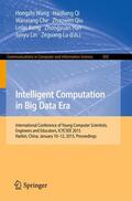 Wang / Qi / Che |  Intelligent Computation in Big Data Era | Buch |  Sack Fachmedien