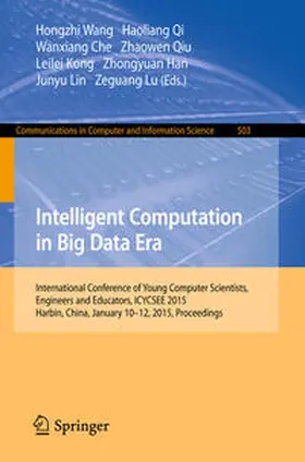Wang / Qi / Che |  Intelligent Computation in Big Data Era | eBook | Sack Fachmedien