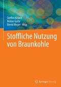 Krzack / Meyer / Gutte |  Stoffliche Nutzung von Braunkohle | Buch |  Sack Fachmedien