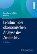 Ott / Schäfer |  Lehrbuch der ökonomischen Analyse des Zivilrechts | Buch |  Sack Fachmedien