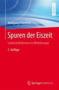 Fraedrich |  Spuren der Eiszeit | Buch |  Sack Fachmedien