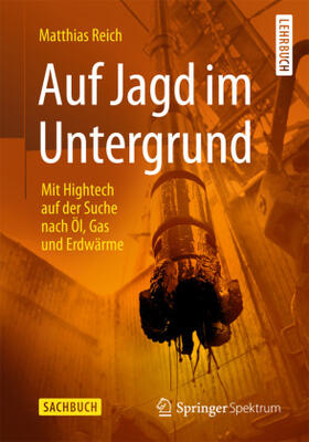 Reich | Reich, M: Auf Jagd im Untergrund | Buch | 978-3-662-46281-2 | sack.de