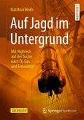 Reich |  Reich, M: Auf Jagd im Untergrund | Buch |  Sack Fachmedien