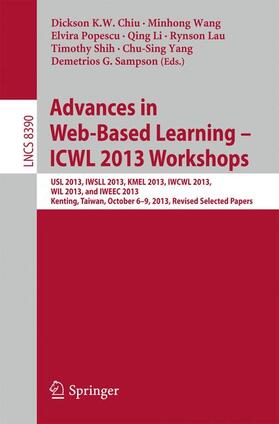 Chiu / Wang / Popescu | Advances in Web-Based Learning ¿ ICWL 2013 Workshops | Buch | 978-3-662-46314-7 | sack.de