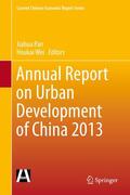 Wei / Pan |  Annual Report on Urban Development of China 2013 | Buch |  Sack Fachmedien
