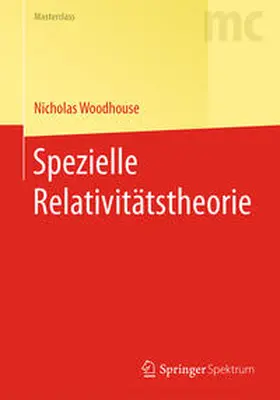 Woodhouse |  Spezielle Relativitätstheorie | eBook | Sack Fachmedien