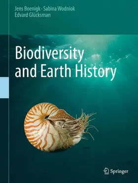 Boenigk / Wodniok / Glücksman |  Biodiversity and Earth History | Buch |  Sack Fachmedien