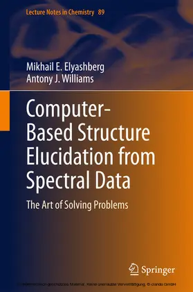 Elyashberg / Williams |  Computer–Based Structure Elucidation from Spectral Data | eBook | Sack Fachmedien