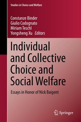 Binder / Xu / Codognato | Individual and Collective Choice and Social Welfare | Buch | 978-3-662-46438-0 | sack.de