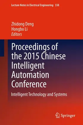 Li / Deng |  Proceedings of the 2015 Chinese Intelligent Automation Conference | Buch |  Sack Fachmedien