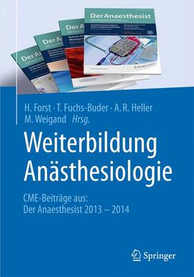 Forst / Fuchs-Buder / Heller | Weiterbildung Anästhesiologie | Buch | sack.de