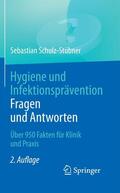 Schulz-Stübner |  Hygiene und Infektionsprävention. Fragen und Antworten | eBook | Sack Fachmedien
