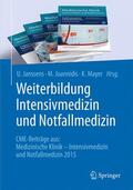Janssens / Joannidis / Mayer |  Weiterbildung Intensivmedizin und Notfallmedizin | Buch |  Sack Fachmedien