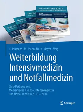 Janssens / Joannidis / Mayer |  Weiterbildung Intensivmedizin und Notfallmedizin | eBook | Sack Fachmedien