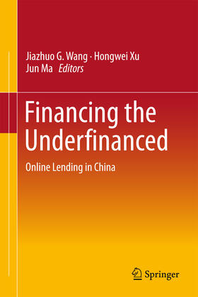 Wang / Xu / Ma | Financing the Underfinanced | E-Book | sack.de
