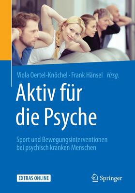 Oertel-Knöchel / Hänsel | Aktiv für die Psyche | E-Book | sack.de