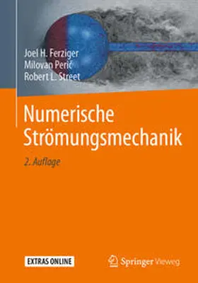 Ferziger / Peric / Peric | Numerische Strömungsmechanik | E-Book | sack.de