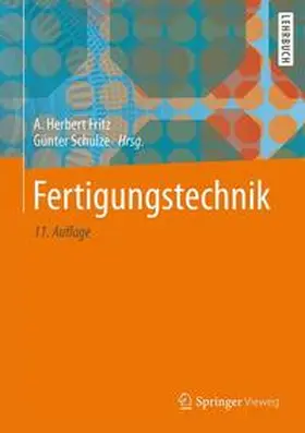 Fritz / Schulze | Fertigungstechnik | Buch | 978-3-662-46554-7 | www.sack.de