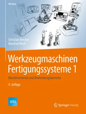 Weck / Brecher |  Werkzeugmaschinen Fertigungssysteme 1 | Buch |  Sack Fachmedien