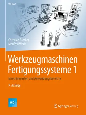 Brecher / Weck |  Werkzeugmaschinen Fertigungssysteme 1 | eBook | Sack Fachmedien