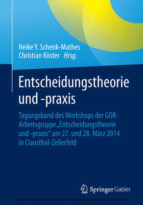 Schenk-Mathes / Köster | Entscheidungstheorie und –praxis | E-Book | sack.de