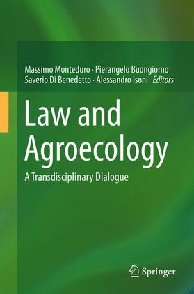Monteduro / Isoni / Buongiorno | Law and Agroecology | Buch | 978-3-662-46616-2 | sack.de