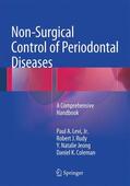 Levi Jr. / Coleman / Rudy |  Non-Surgical Control of Periodontal Diseases | Buch |  Sack Fachmedien