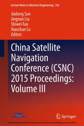 Sun / Liu / Fan | China Satellite Navigation Conference (CSNC) 2015 Proceedings: Volume III | E-Book | sack.de