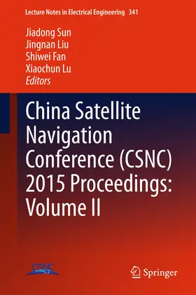 Sun / Liu / Fan | China Satellite Navigation Conference (CSNC) 2015 Proceedings: Volume II | E-Book | sack.de