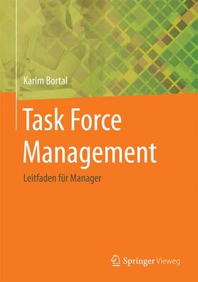 Bortal | Task Force Management | Buch | 978-3-662-46727-5 | sack.de