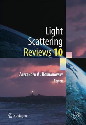 Kokhanovsky |  Light Scattering Reviews 10 | Buch |  Sack Fachmedien