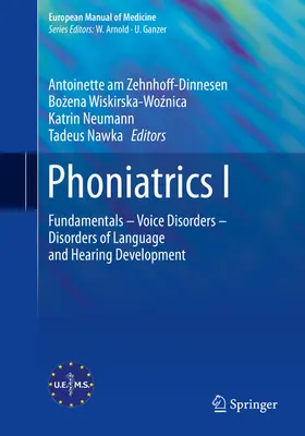 am Zehnhoff-Dinnesen / Wiskirska-Woznica / Neumann |  Phoniatrics I | eBook | Sack Fachmedien