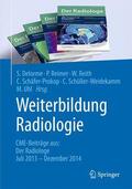 Delorme / Reimer / Reith |  Weiterbildung Radiologie | Buch |  Sack Fachmedien