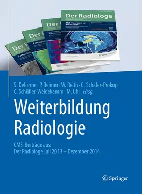 Delorme / Reimer / Reith |  Weiterbildung Radiologie | eBook | Sack Fachmedien