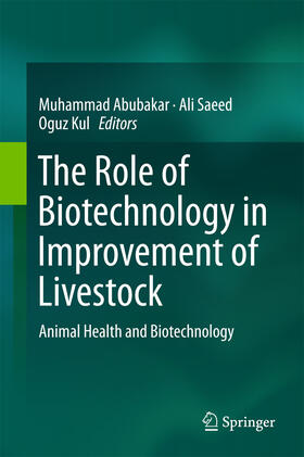 Abubakar / Saeed / Kul | The Role of Biotechnology in Improvement of Livestock | E-Book | sack.de