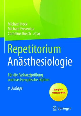 Heck / Fresenius / Busch |  Repetitorium Anästhesiologie | eBook | Sack Fachmedien