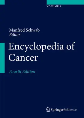 Schwab |  Encyclopedia of Cancer | Buch |  Sack Fachmedien