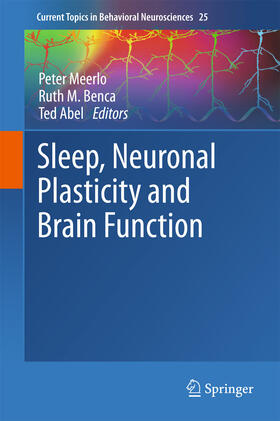 Meerlo / Benca / Abel | Sleep, Neuronal Plasticity and Brain Function | E-Book | sack.de
