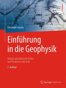 Clauser |  Einführung in die Geophysik | Buch |  Sack Fachmedien