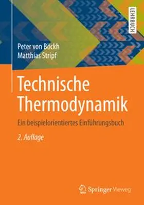 von Böckh / Stripf |  Technische Thermodynamik | eBook | Sack Fachmedien