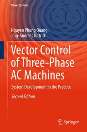 Dittrich / Quang |  Vector Control of Three-Phase AC Machines | Buch |  Sack Fachmedien