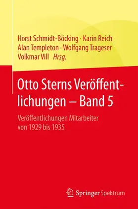 Schmidt-Böcking / Reich / Vill |  Otto Sterns Veröffentlichungen - Band 5 | Buch |  Sack Fachmedien