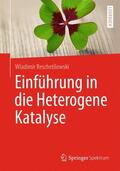 Reschetilowski |  Einführung in die Heterogene Katalyse | Buch |  Sack Fachmedien
