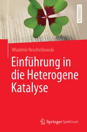 Reschetilowski | Einführung in die Heterogene Katalyse | E-Book | www.sack.de