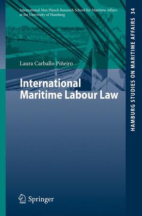 Carballo Piñeiro |  International Maritime Labour Law | Buch |  Sack Fachmedien